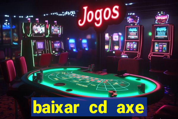 baixar cd axe bahia 2000 gratis